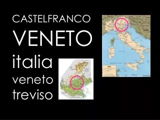 CASTELFRANCO VENETO italia veneto treviso