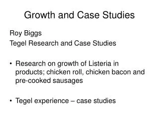 Growth and Case Studies
