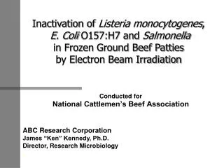 Inactivation of Listeria monocytogenes , E. Coli O157:H7 and Salmonella in Frozen Ground Beef Patties by Electron Bea