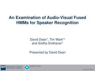 An Examination of Audio-Visual Fused HMMs for Speaker Recognition