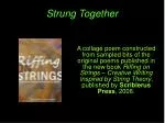 Strung Together - slide 1