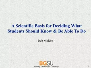 A Scientific Basis for Deciding What Students Should Know &amp; Be Able To Do