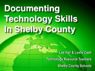 Lee Hall &amp; Leslie Cash Technology Resource Teachers Shelby County Schools