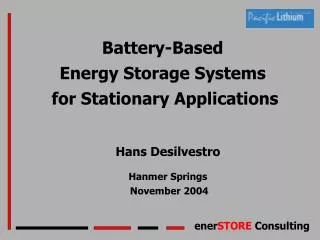Battery-Based Energy Storage Systems for Stationary Applications
