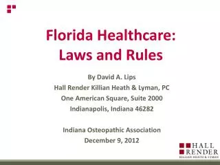 Florida Healthcare: Laws and Rules