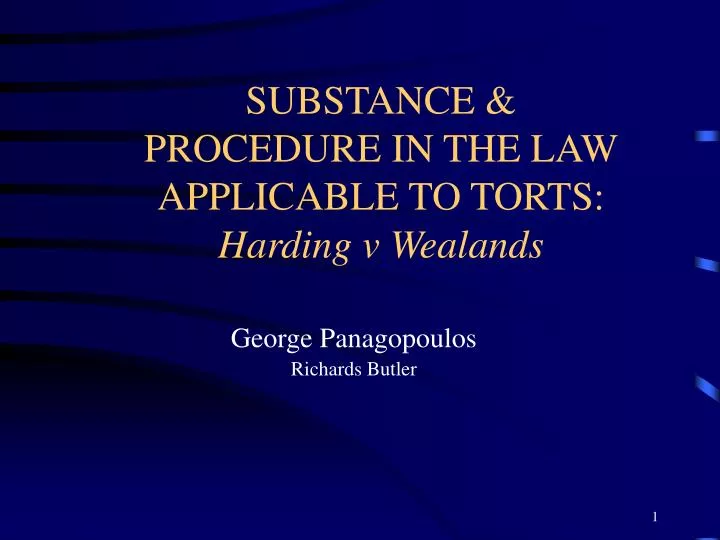 substance procedure in the law applicable to torts harding v wealands