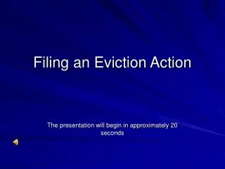 Filing an Eviction Action