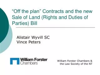 “Off the plan” Contracts and the new Sale of Land (Rights and Duties of Parties) Bill