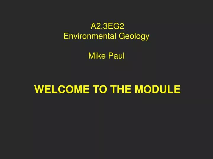 a2 3eg2 environmental geology mike paul