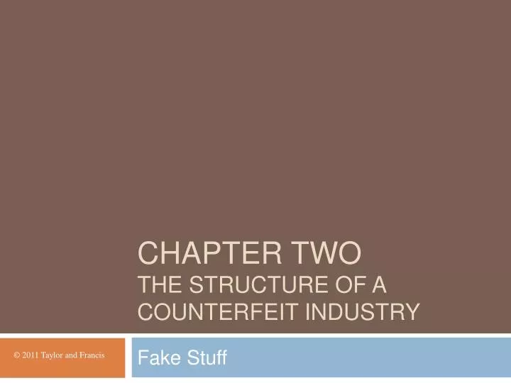 chapter two the structure of a counterfeit industry
