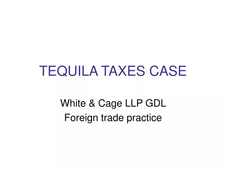 tequila taxes case