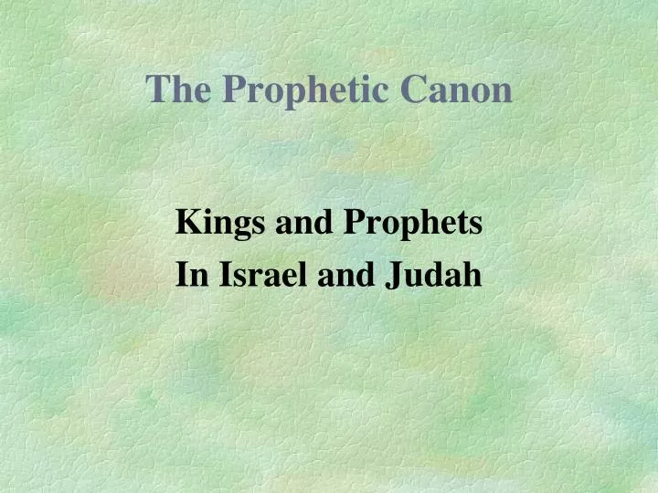 the prophetic canon