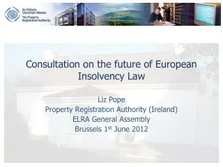 Consultation on the future of European Insolvency Law