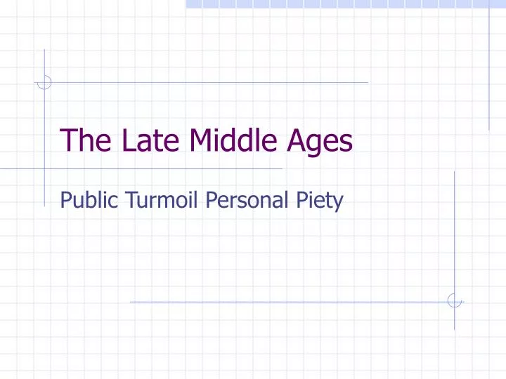the late middle ages