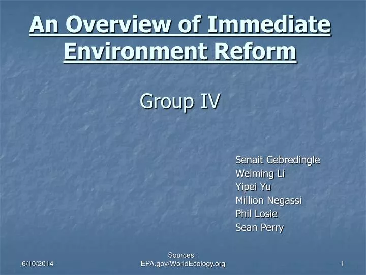 an overview of immediate environment reform group iv
