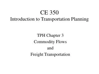 CE 350 Introduction to Transportation Planning
