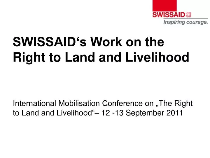 swissaid s work on the right to land and livelihood