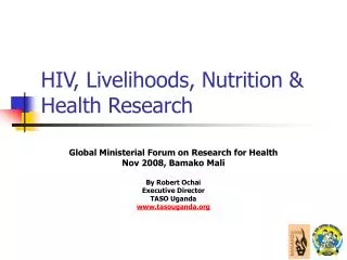 HIV, Livelihoods, Nutrition &amp; Health Research