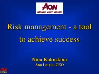 Risk management - a tool to achieve success