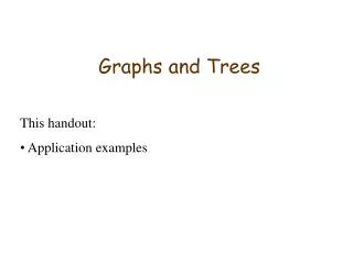 Graphs and Trees