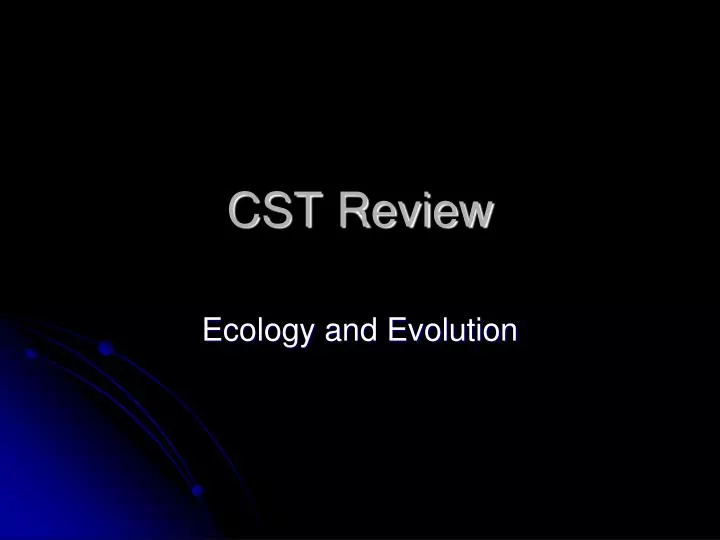 cst review