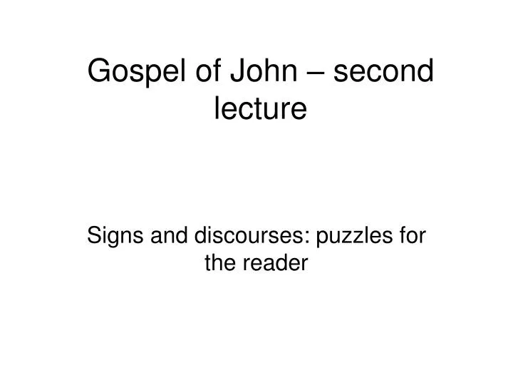 gospel of john second lecture