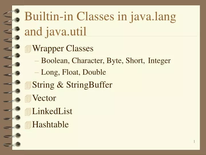 builtin in classes in java lang and java util