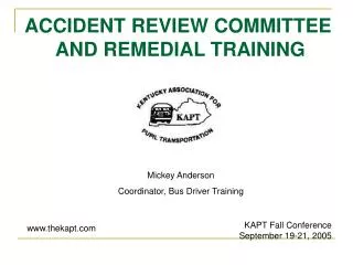 ACCIDENT REVIEW COMMITTEE AND REMEDIAL TRAINING