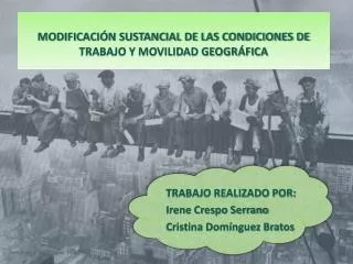 MODIFICACIÓN SUSTANCIAL DE LAS CONDICIONES DE TRABAJO Y MOVILIDAD GEOGRÁFICA