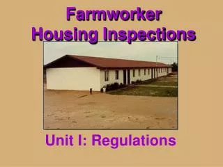 Farmworker Housing Inspections