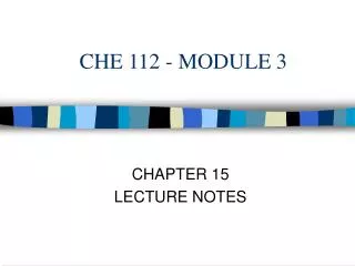 che 112 module 3