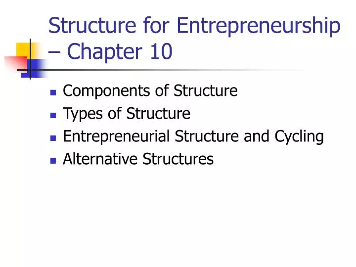 structure for entrepreneurship chapter 10