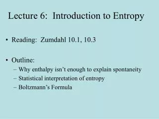 Lecture 6: Introduction to Entropy