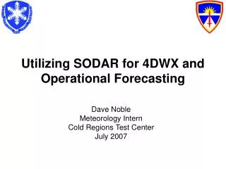 Utilizing SODAR for 4DWX and Operational Forecasting