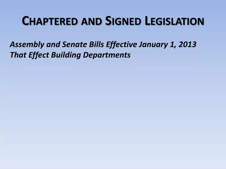 chaptered and signed legislation