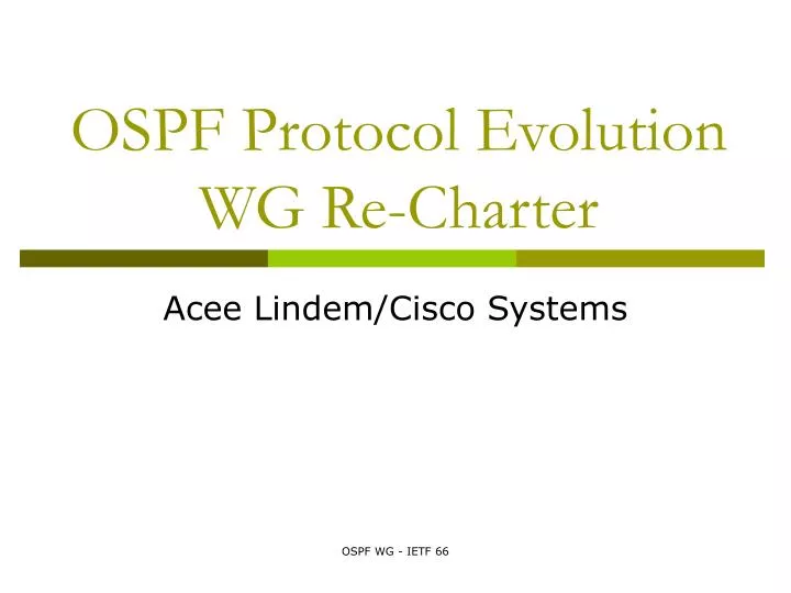 ospf protocol evolution wg re charter