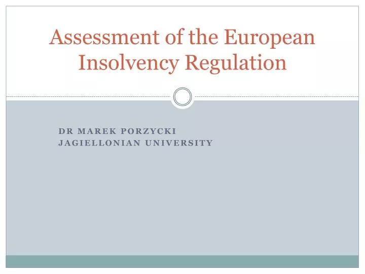 assessment of the european insolvency regulation