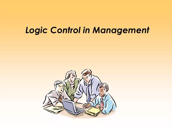 logic control in management