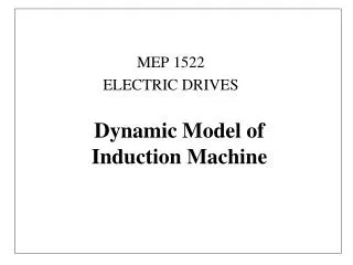 Dynamic Model of Induction Machine