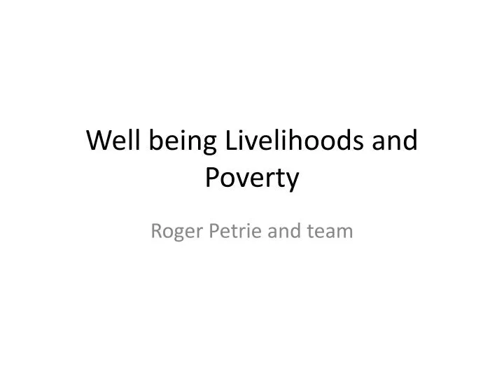 well being livelihoods and poverty