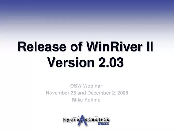 release of winriver ii version 2 03