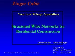 Structured Wire Networks for Residential Construction