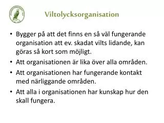 Viltolycksorganisation
