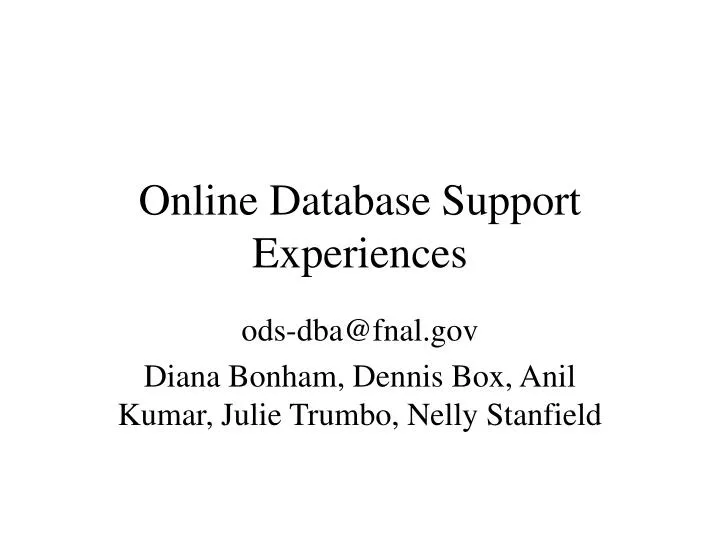 online database support experiences