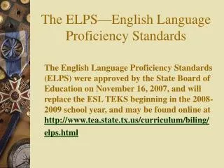 The ELPS—English Language Proficiency Standards