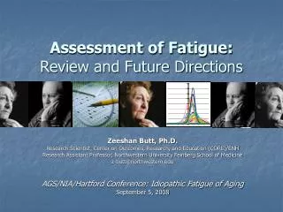 Assessment of Fatigue: Review and Future Directions