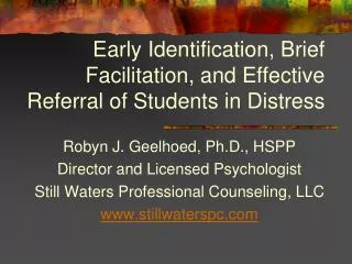 Early Identification, Brief Facilitation, and Effective Referral of Students in Distress