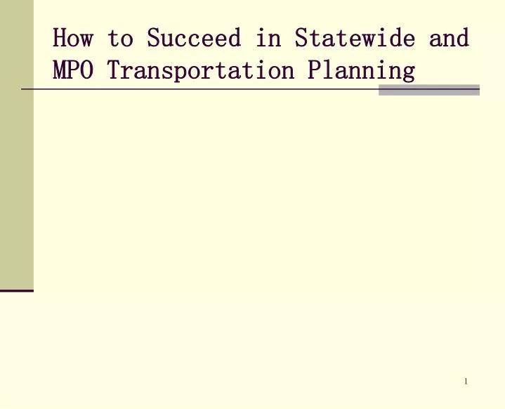 how to succeed in statewide and mpo transportation planning