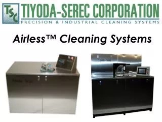 Airless™ Cleaning Systems