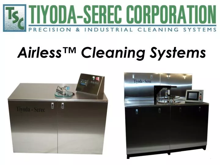 airless cleaning systems